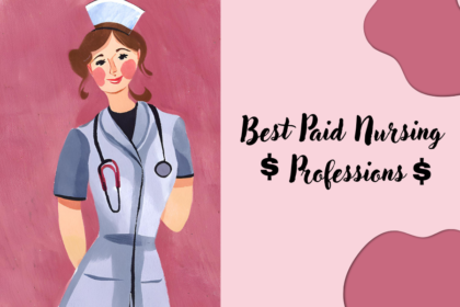 Best Paid Nursing Professions