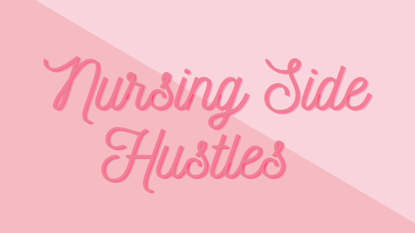 Nursing Side Hustles